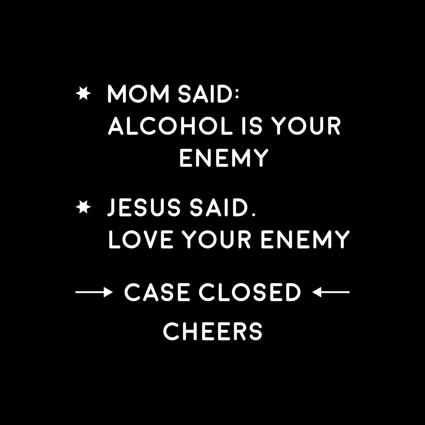 Mom Said